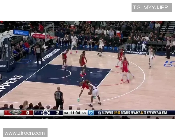 快船与鹈鹕激战正酣比赛直播精彩瞬间全记录